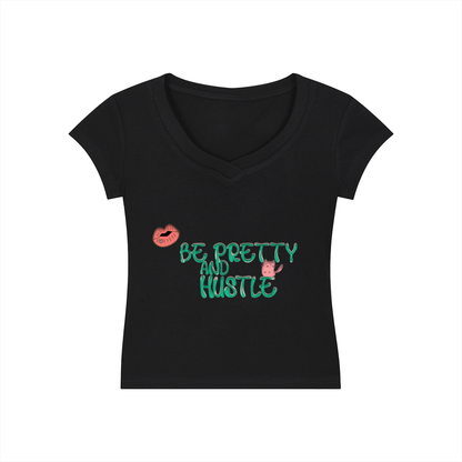 Be Pretty And Hustle - Essential V-Neck Bodycon T-Shirt
