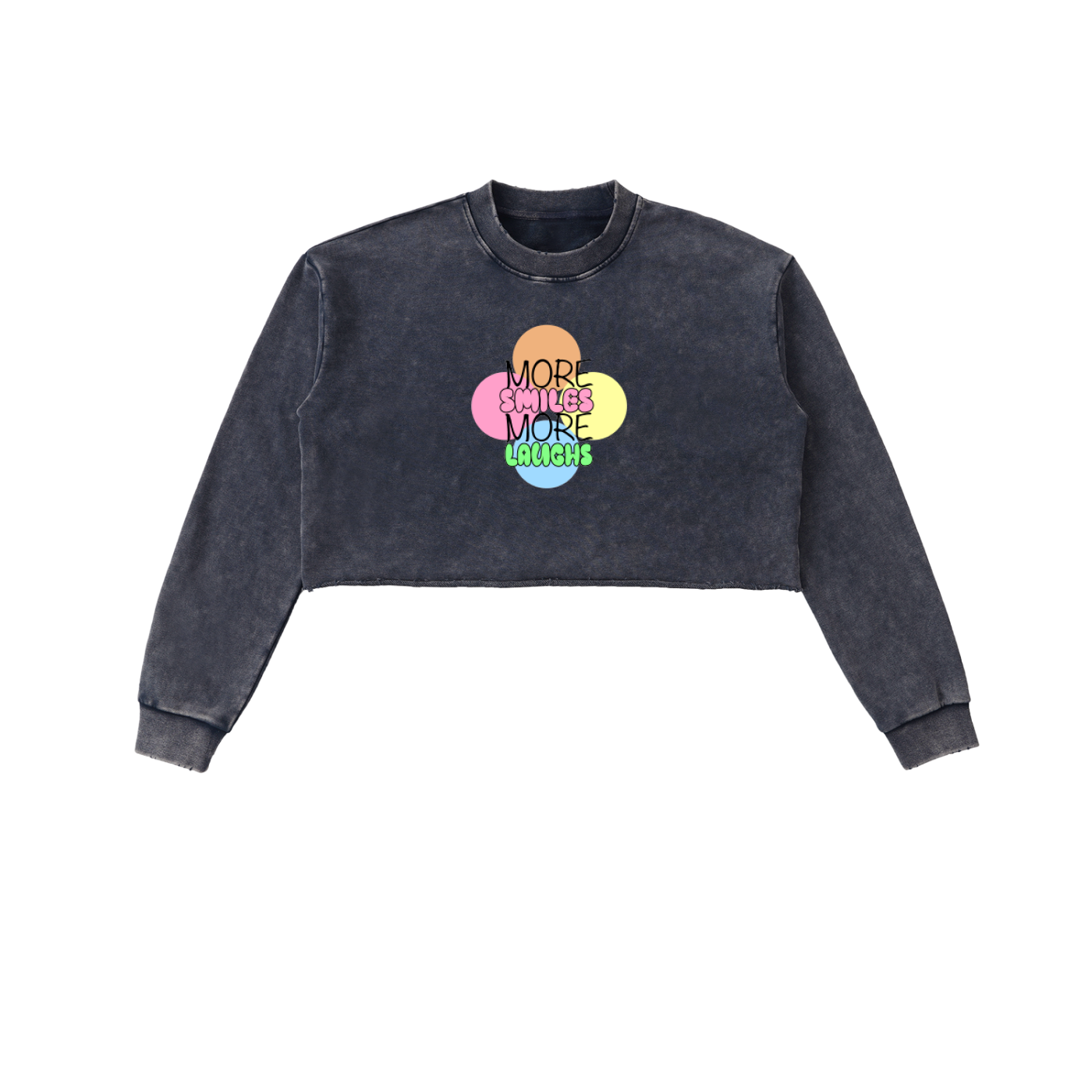 More Laughs More Smiles - Snow Washed Raw Edge Cropped Sweatshirt